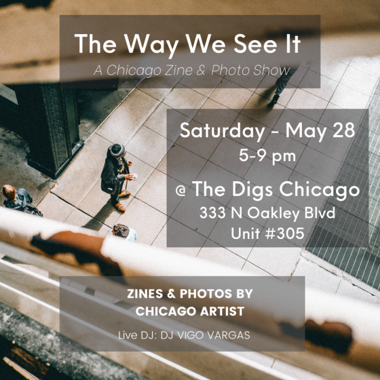 The Way We See It: A Chicago Zine & Photo Show