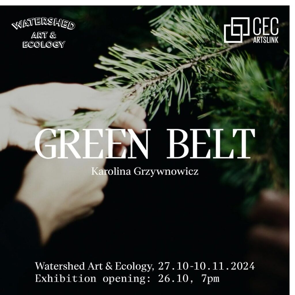 Karolina Grzywnowicz: GREEN BELT - The Visualist